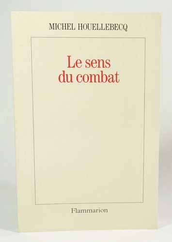 Houellebecq michel sens du - michel, "le