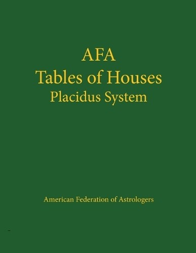 Afa tables houses - houses:, placidus