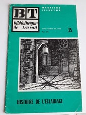 BT 1946 Histoire de l'éclairage 24p lampe à huile pétrole quinquet lumignon