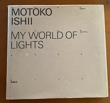 Motoko Ishii My World Of Lights SIGNED HC/DJ First Edition