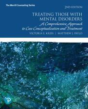 Treating Those with Mental Disorders: A Comprehensive Approach to Case Conceptu