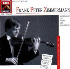 Frank Peter Zimmermann [CD] Violinkonzerte von Mozart und Mendelssohn, KV 218...