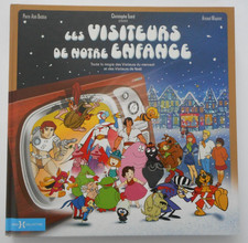 LES VISITEURS DE NOTRE ENFANCE