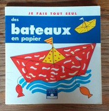 livre enfant - Je fais tout seul : Des Bateaux en Papier - éditions Fleurus