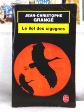 LE VOL DES CIGOGNES, JEAN-CHRISTOPHE GRANGÉ, ÉDITIONS LE LIVRE DE POCHE, 2003