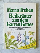 Maria Treben: Medicinal Herbs from the Garden of God, Original 1986 Edition, EA