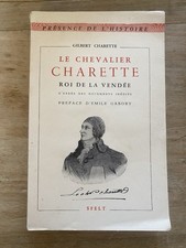 Chevalier Charette Gilbert Charette Édition Originale Numérotée Dédicacée 1951