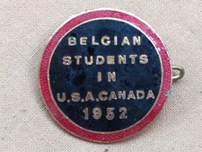 School: Belgian Students Badge in USA and Canada 1952 Rare