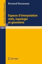 Espaces D'interpolation Reels, Topologie Et Geometrie/ Real Interpolation Spa...