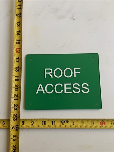 Roof acces sign - roof,