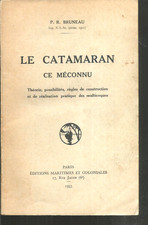 Le catamaran ce méconnu. P.R