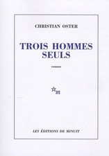 Trois hommes seuls - Oster