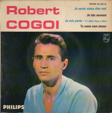 45 tours EP vinyle ROBERT COGOI Je serais mieux chez moi