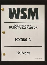 MINI EXCAVATOR WORKSHOP SERVICE REPAIR MANUAL KUBOTA KX080-3 - PAPER