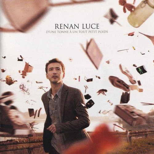 Renan luce d - d’une, tonne
