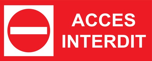 Panneau accès interdit