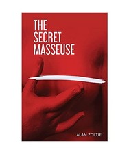 The Secret Masseuse, Alan M
