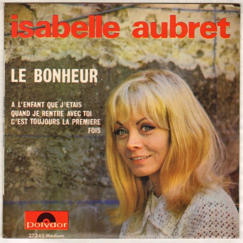 Isabelle aubret bonheur - isabelle, bonheur"