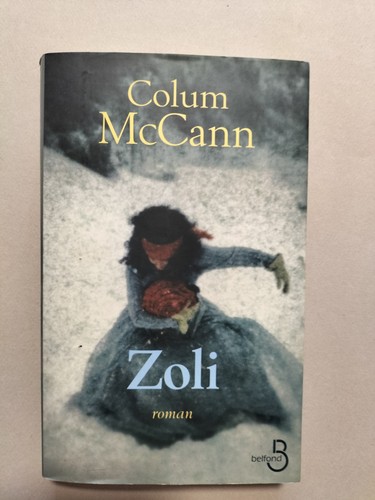 Zoli colum mccann belfond - zoli,