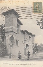 Antique postcard HAUTE-GARONNE TOULOUSE 123 door of the garden of plants ti