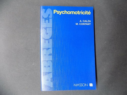 Psychomotricité calza m - psychomotricité, a.