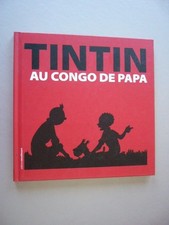 HERGE  TINTIN  TINTIN AU CONGO DE PAPA  Comme Neuf