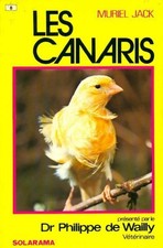 Les canaris - Muriel Jack -