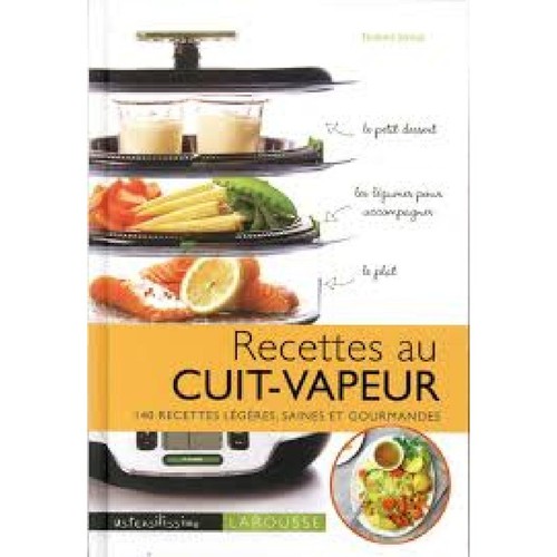Livre recettes cuit vapeur - recettes, au