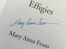 SIGNED - EFFIGIES by Mary Anna