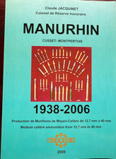 MUNITIONS - MANURHIN Cusset-Montpertuis - 1938-2006