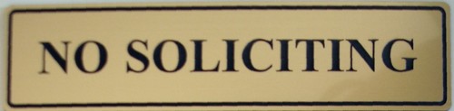 Soliciting sign plaque - soliciting,