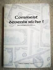 Comment Devenir Riche ? par