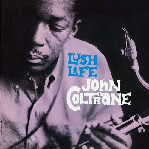 John coltrane lush life - john,