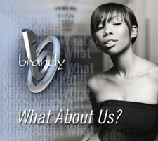 Brandy [Maxi-CD] What about us? (#7852442)