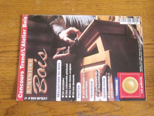 Revue atelier bois n 47 - bois, n°47