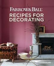 Farrow and Ball: Recipes for Decorating, Studholme, Joa,Crosby, Charlotte, Accep