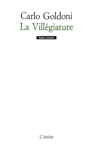 Villégiature goldoni - villégiature,