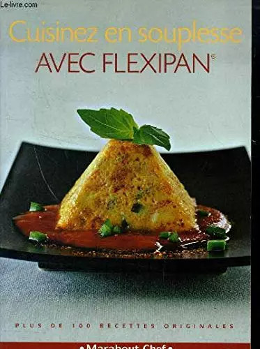 Cuisinez souplesse avec - en,