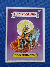 Les Crados / Carte numéro 61 en très bon état  /French Garbage Pail Kids.
