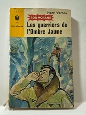 JUNIOR MARABOUT HENRI VERNES BOB MORANE LES GUERRIERS DE L'OMBRE JAUNE 1965