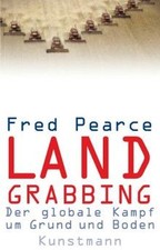 Land Grabbing: Der globale