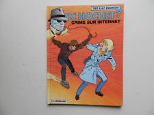 RIC HOCHET PAR TIBET : TOME 60 CRIME SUR INTERNET EN EO 1998. NEUF