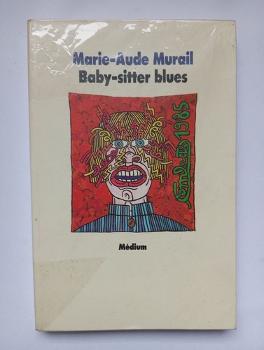 Baby sitter blues - |, murail