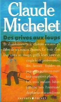 Des grives aux loups claude - grives,