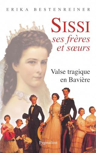 Sissi ses frères soeurs - ses, et
