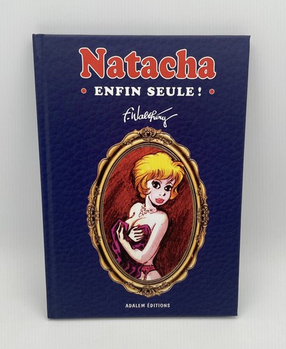 Natacha enfin seule - seule,