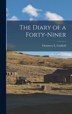 The Diary of a Forty-Niner by