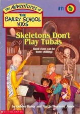 Skeletons don't play tubas -