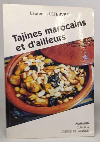 Tajines marocaines - , et