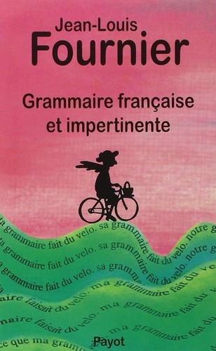 Grammaire française - , et